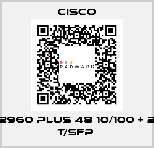 2960 Plus 48 10/100 + 2 T/SFP  Cisco