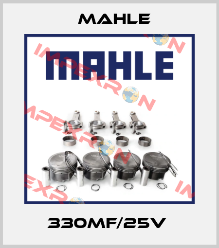 330MF/25V  Mahle