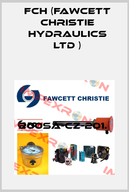  200SA-CZ-201.  FCH (Fawcett Christie Hydraulics Ltd )