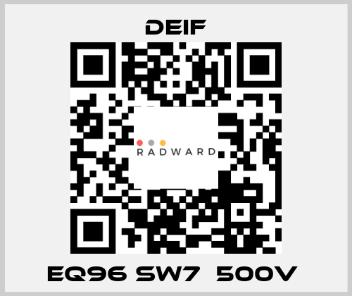 EQ96 sw7  500V  Deif