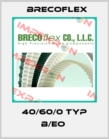 40/60/0 TYP B/EO  Brecoflex