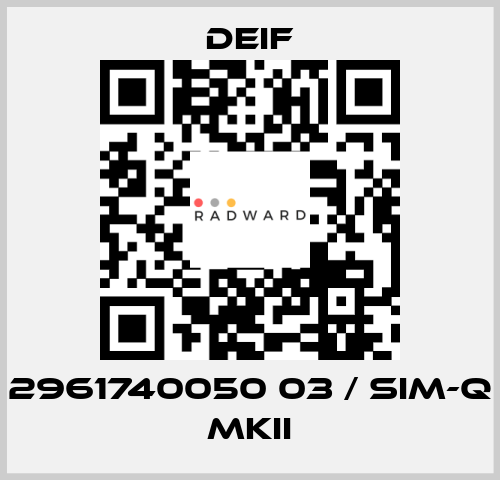 2961740050 03 / SIM-Q MKII Deif