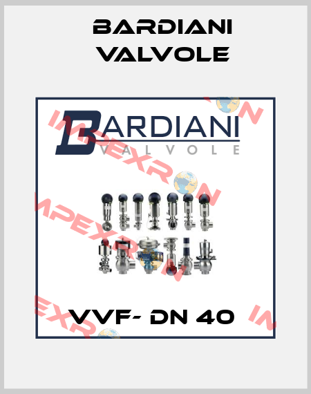 VVF- DN 40  Bardiani Valvole