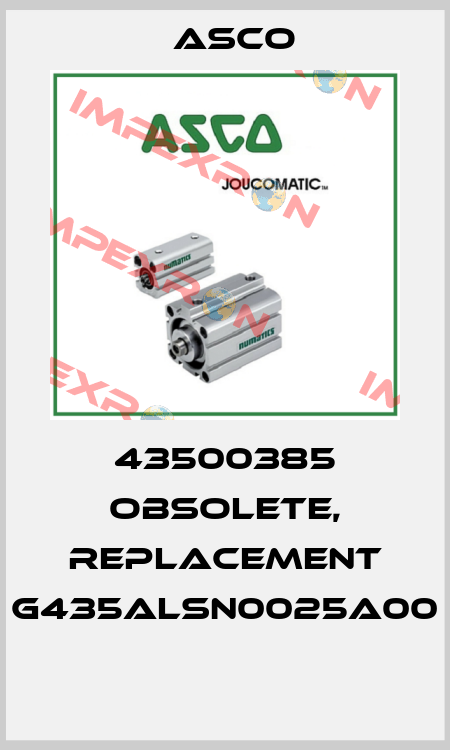 43500385 obsolete, replacement G435ALSN0025A00  Asco