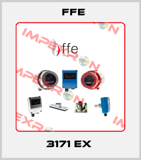 3171 Ex  Ffe