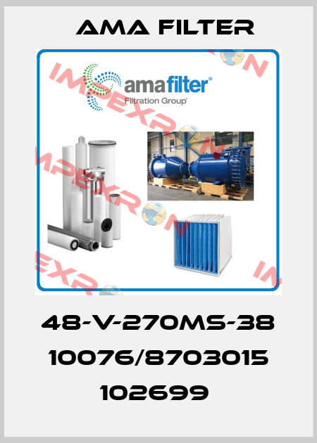 48-V-270MS-38 10076/8703015 102699  Ama Filter