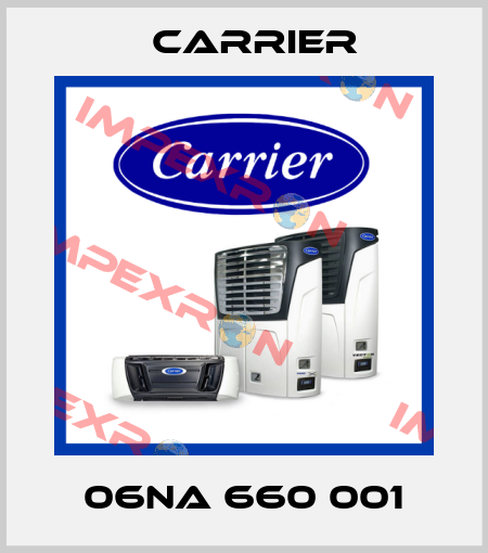 06NA 660 001 Carrier