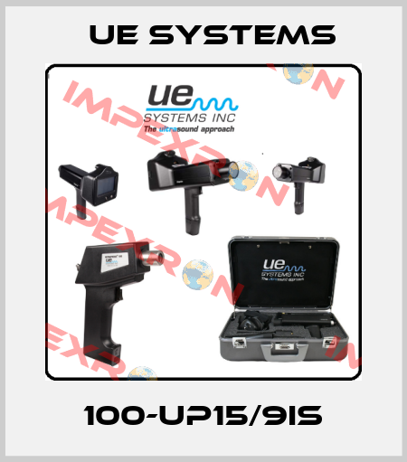 100-UP15/9IS UE Systems