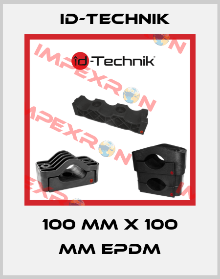 100 mm x 100 mm EPDM ID-Technik