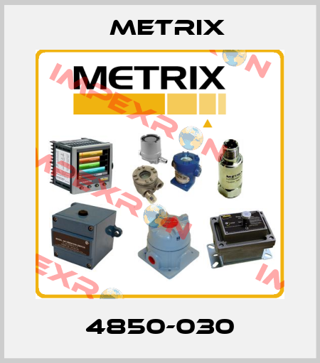 4850-030 Metrix
