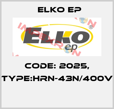 Code: 2025, Type:HRN-43N/400V  Elko EP