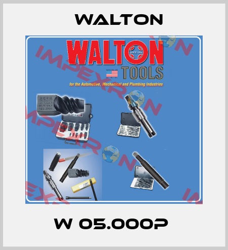 W 05.000P  WALTON