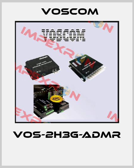 VOS-2H3G-ADMR  VOSCOM