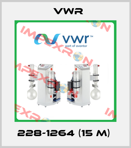 228-1264 (15 m)  VWR