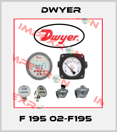 F 195 02-F195   Dwyer