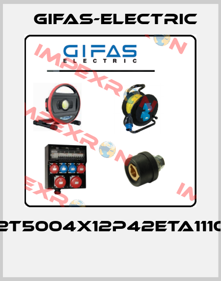 62T5004X12P42ETA11103  Gifas-Electric