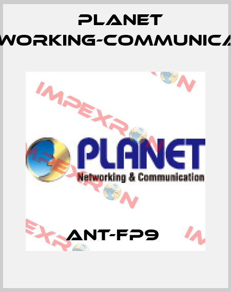 ANT-FP9  Planet Networking-Communication