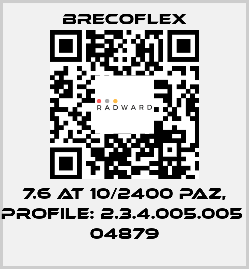 7.6 AT 10/2400 PAZ, PROFILE: 2.3.4.005.005  04879 Brecoflex