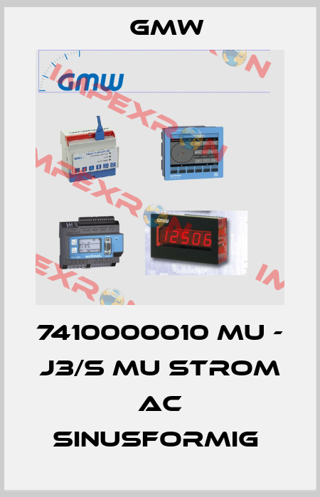 7410000010 MU - J3/S MU STROM AC SINUSFORMIG  GMW