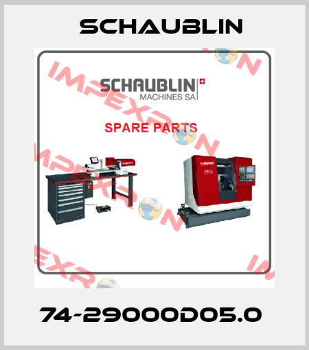 74-29000D05.0  Schaublin