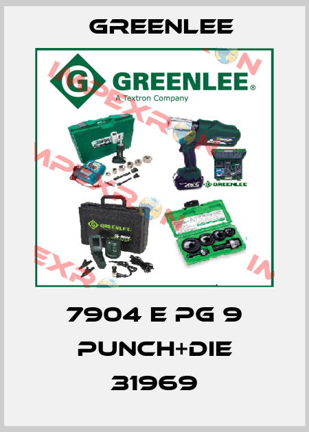 7904 E PG 9 PUNCH+DIE 31969 Greenlee