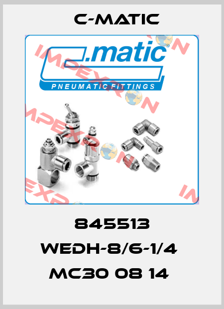 845513 WEdH-8/6-1/4  MC30 08 14  C-Matic