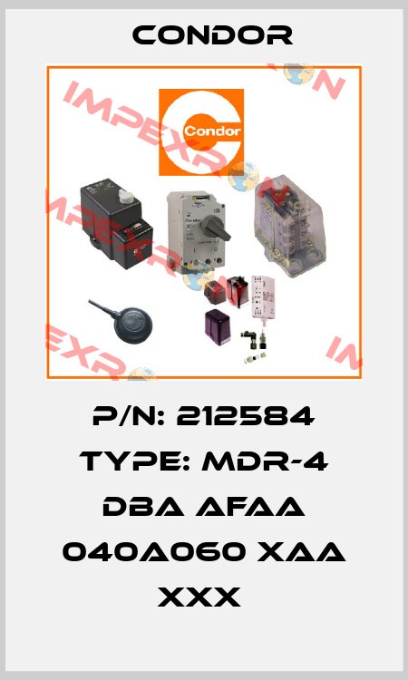 P/N: 212584 Type: MDR-4 DBA AFAA 040A060 XAA XXX  Condor