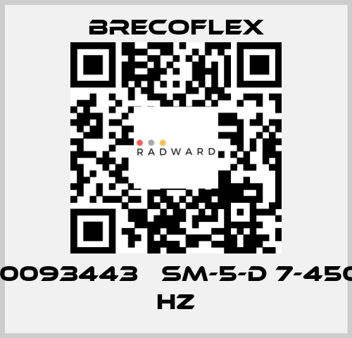 10093443   SM-5-D 7-450 HZ  Brecoflex