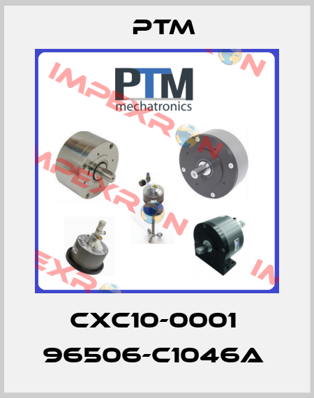 CXC10-0001  96506-C1046A  Ptm