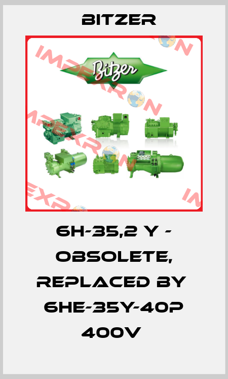 6H-35,2 Y - obsolete, replaced by  6HE-35Y-40P 400V  Bitzer