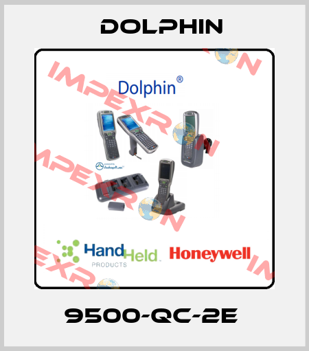 9500-QC-2E  Dolphin