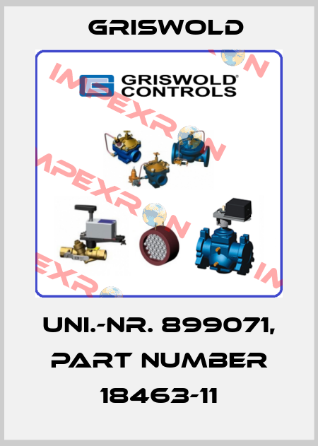 UNI.-Nr. 899071, Part number 18463-11 Griswold