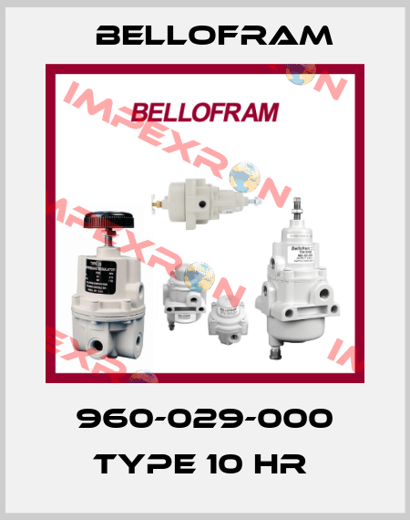 960-029-000 TYPE 10 HR  Bellofram