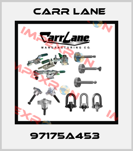 97175A453  Carr Lane