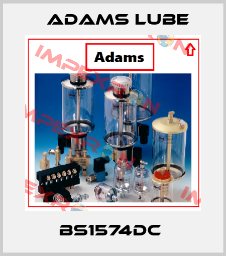 BS1574DC  Adams Lube