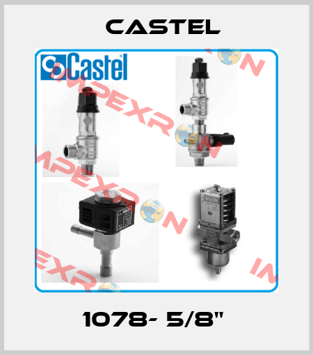 1078- 5/8"  Castel