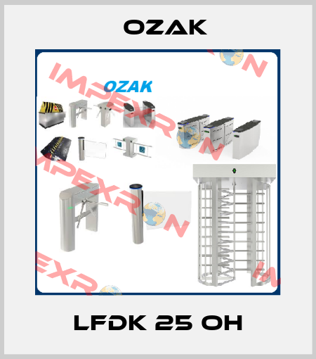 LFDK 25 OH Ozak