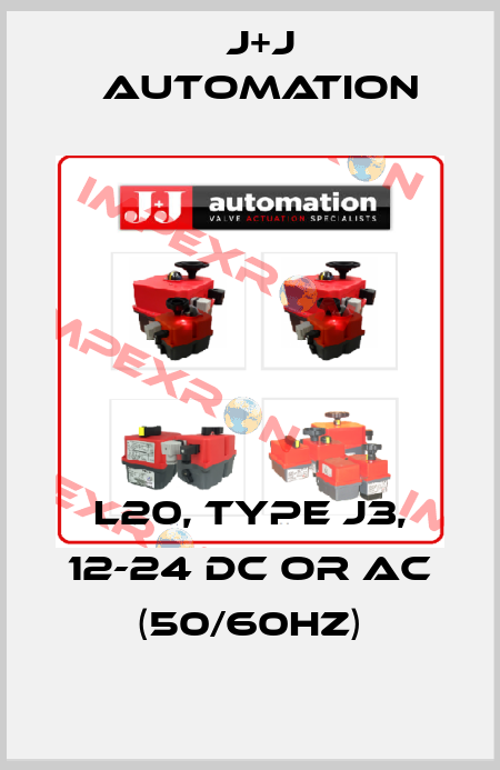 L20, Type J3, 12-24 DC or AC (50/60Hz) J+J Automation