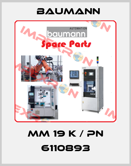 MM 19 K / PN 6110893 Baumann