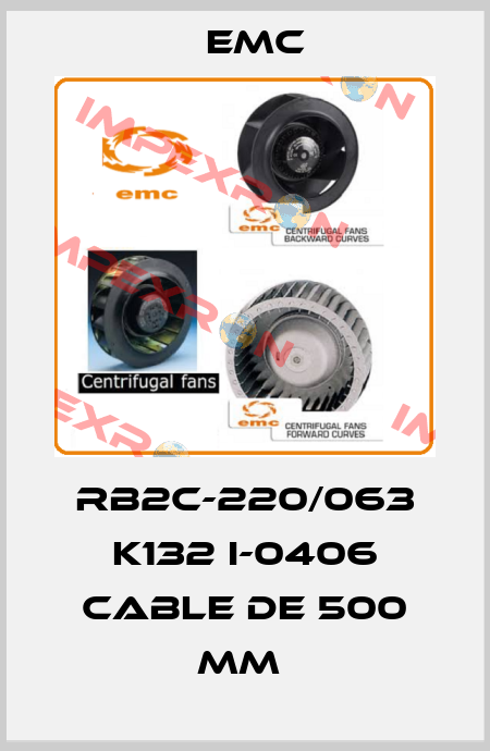 RB2C-220/063 K132 I-0406 cable de 500 mm  Emc