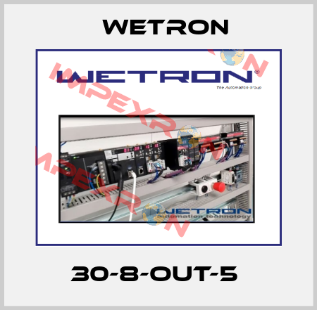 30-8-OUT-5  Wetron