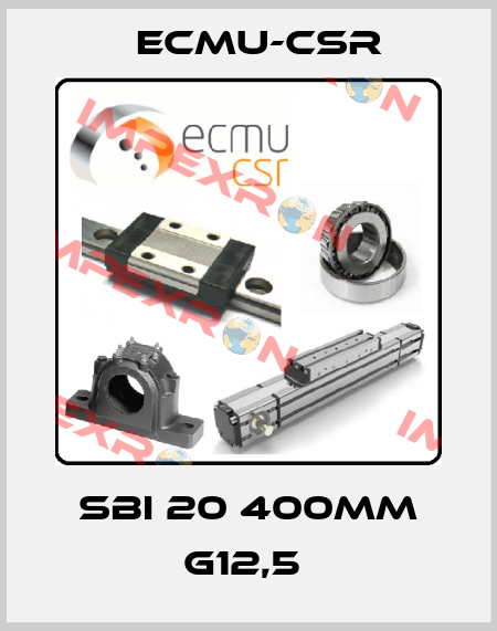 SBI 20 400mm G12,5  ECMU-CSR