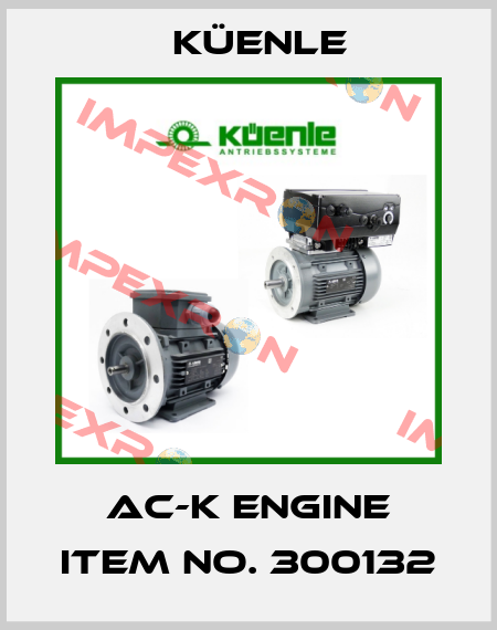 AC-K ENGINE ITEM NO. 300132 Küenle