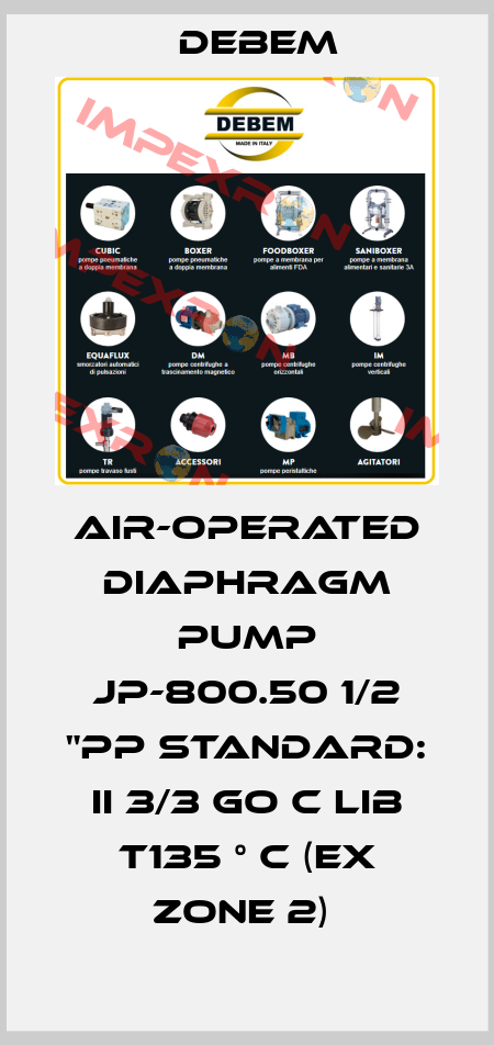 AIR-OPERATED DIAPHRAGM PUMP JP-800.50 1/2 "PP STANDARD: II 3/3 GO C LIB T135 ° C (EX ZONE 2)  Debem
