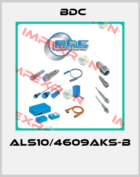 ALS10/4609AKS-B  Bdc Electronic