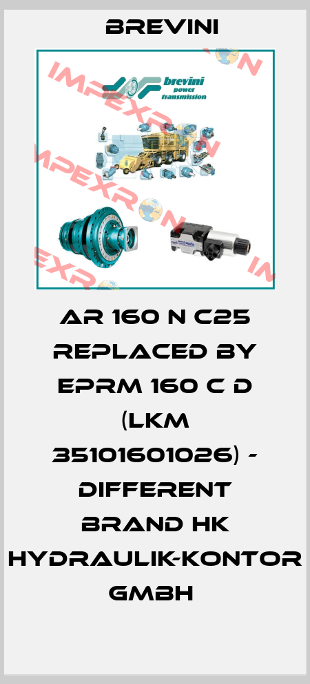 AR 160 N C25 REPLACED BY EPRM 160 C D (LKM 35101601026) - DIFFERENT BRAND HK Hydraulik-Kontor GmbH  Sam Hydraulik