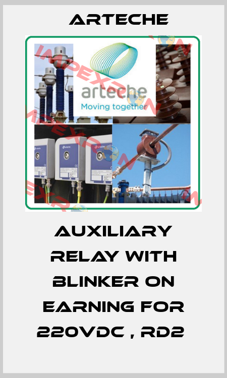 AUXILIARY RELAY WITH BLINKER ON EARNING FOR 220VDC , RD2  Arteche..