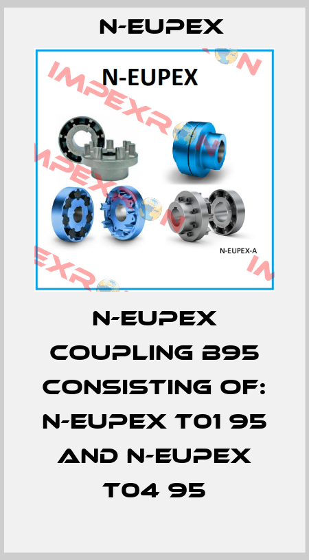 N-EUPEX coupling B95 consisting of: N-EUPEX T01 95 and N-EUPEX T04 95 N-Eupex