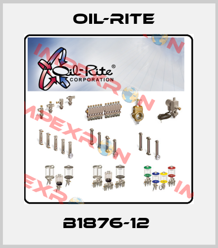 B1876-12  Oil-Rite