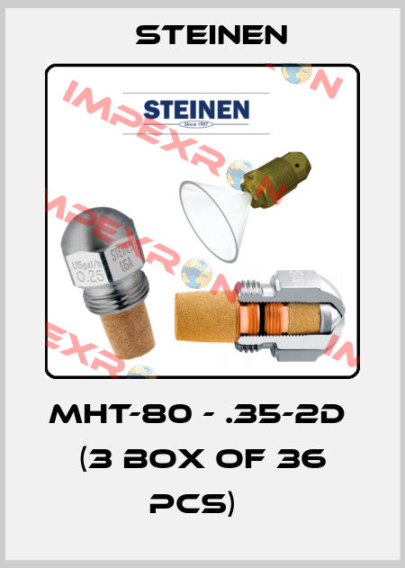 MHT-80 - .35-2D    (3 box of 36 pcs)   Steinen